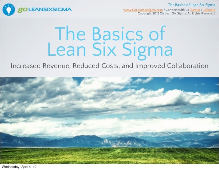The Basics Of Lean Six Sigma The Basics Of Lean Six Sigma