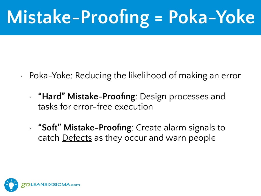 Lean Six Sigma Mistake Proofing