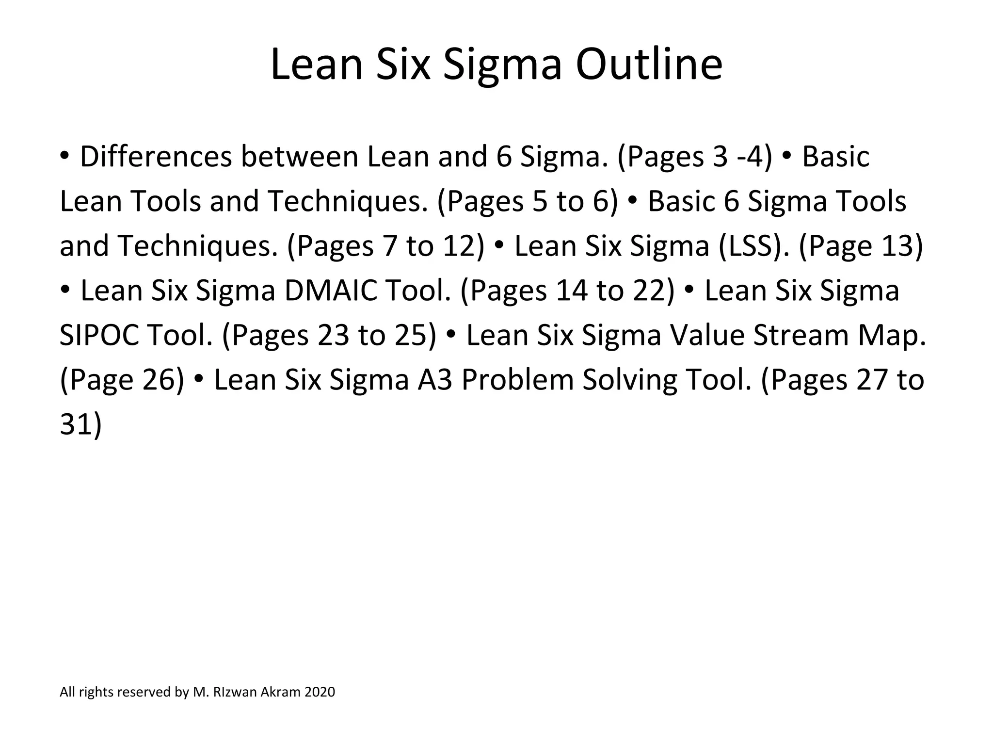Lean Six Sigma is a management approach that aims to improve ...