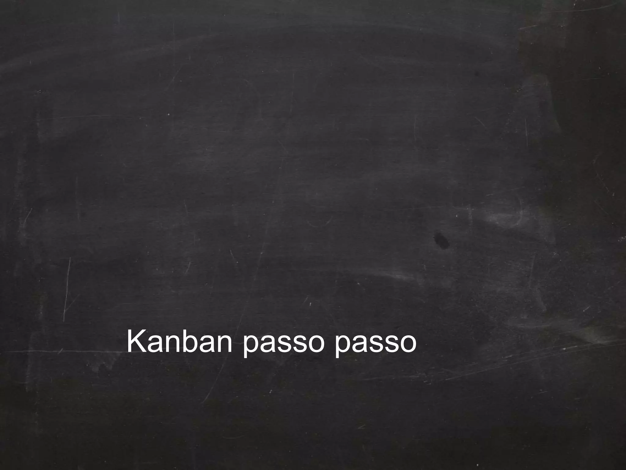 Kanban passo passo 
 