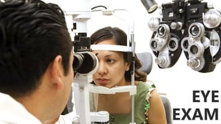 EYE
EXAM

 