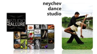 neychev
dance
studio

 