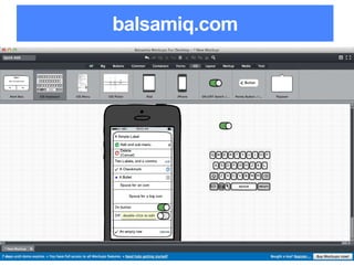 Lean Startups para Desenvolvedores de Software / adailton@ufpa.br
balsamiq.com
 