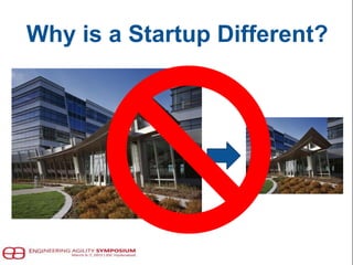 Why is a Startup Different?
 
