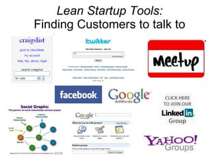 Lean Startup Tools: Finding Customers to talk to 
