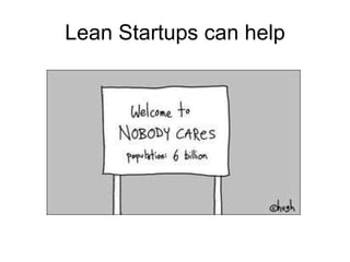 Lean Startups can help 