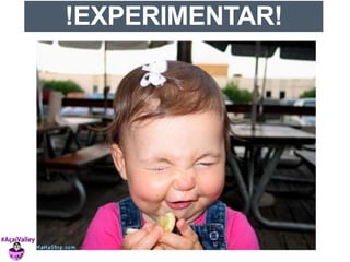 !EXPERIMENTAR! 
 