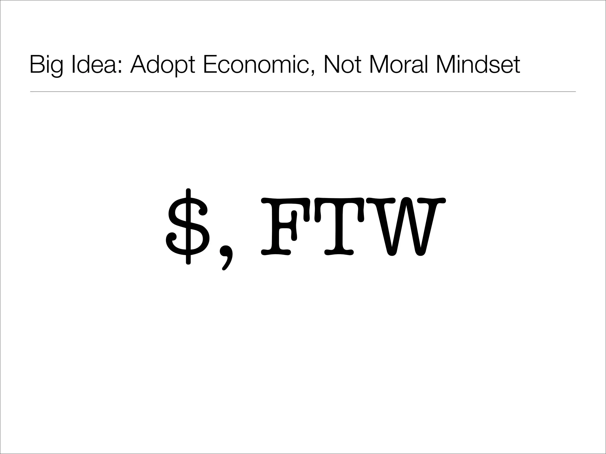 Human Beings Will Eff It Up

• Humans (unlike robots) feel this intense emotion called shame


• Shame will suggest (strongly) “Slow Down, Stop Making So Many Mistakes”


• Aka “Throw overboard everything the Lean Startup tells you is important”


• Has potential to be incredibly damaging to your startup


• And I have some bad news...
 