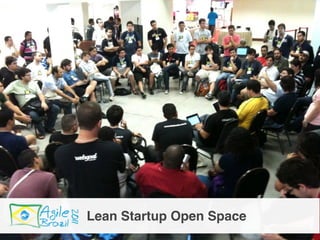 Lean Startup Open Space
 