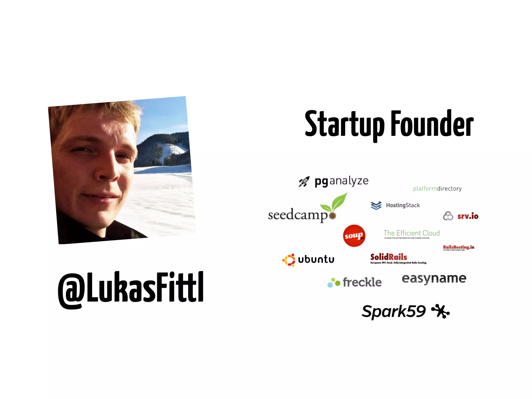 Startup Founder

@LukasFittl

 