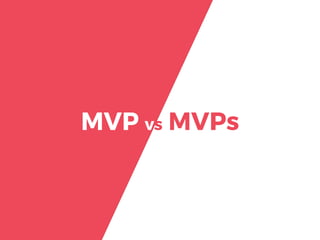 MVP vs MVPs
 