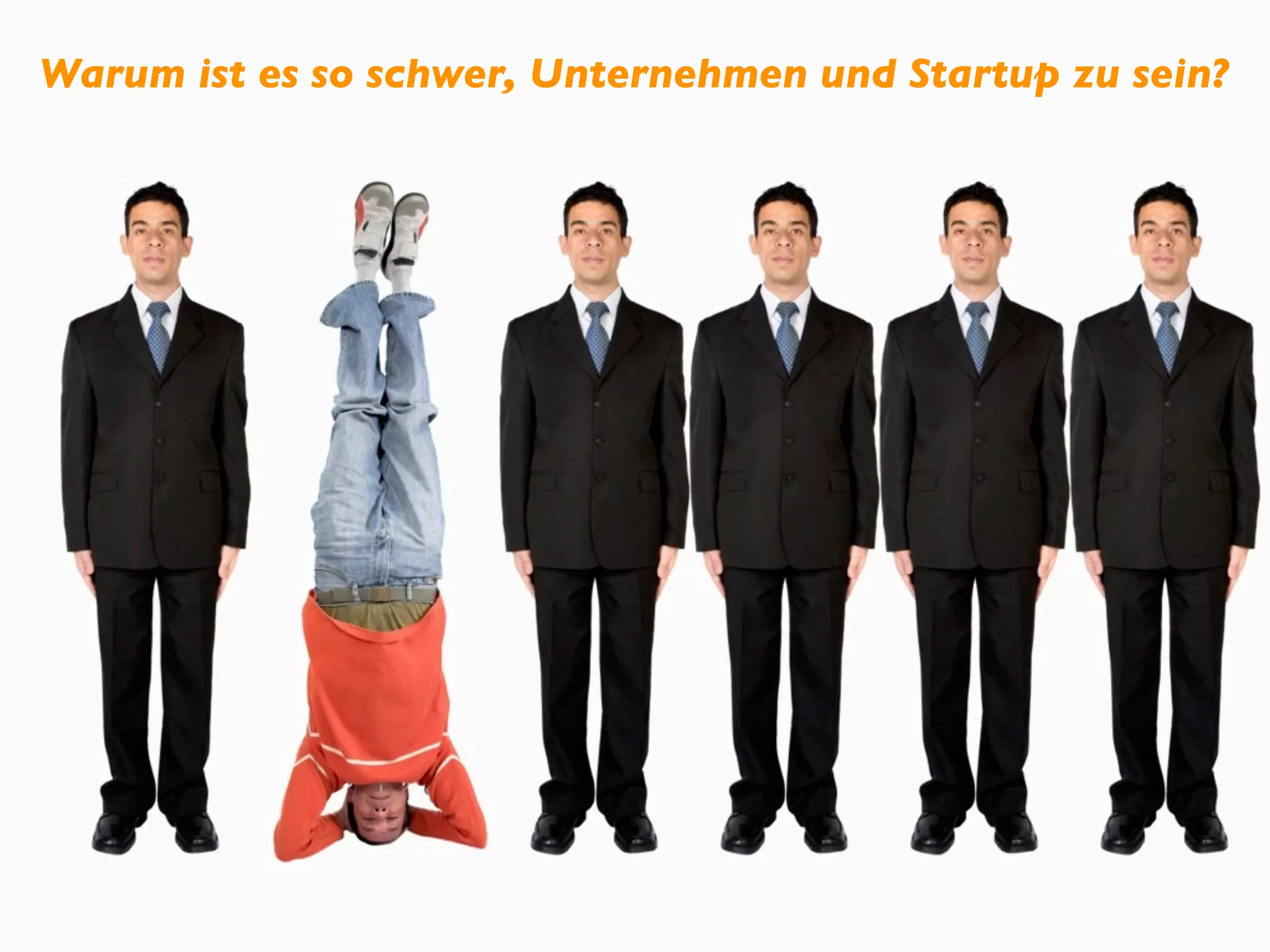 Warum ist es so schwer, Unternehmen und Startup zu sein?
 