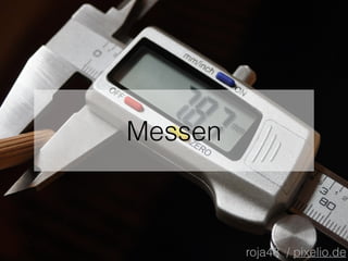 Messen
roja48 / pixelio.de
 