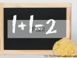 Fazit
Tim Reckmann / pixelio.de
 