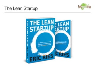 The Lean Startup
 