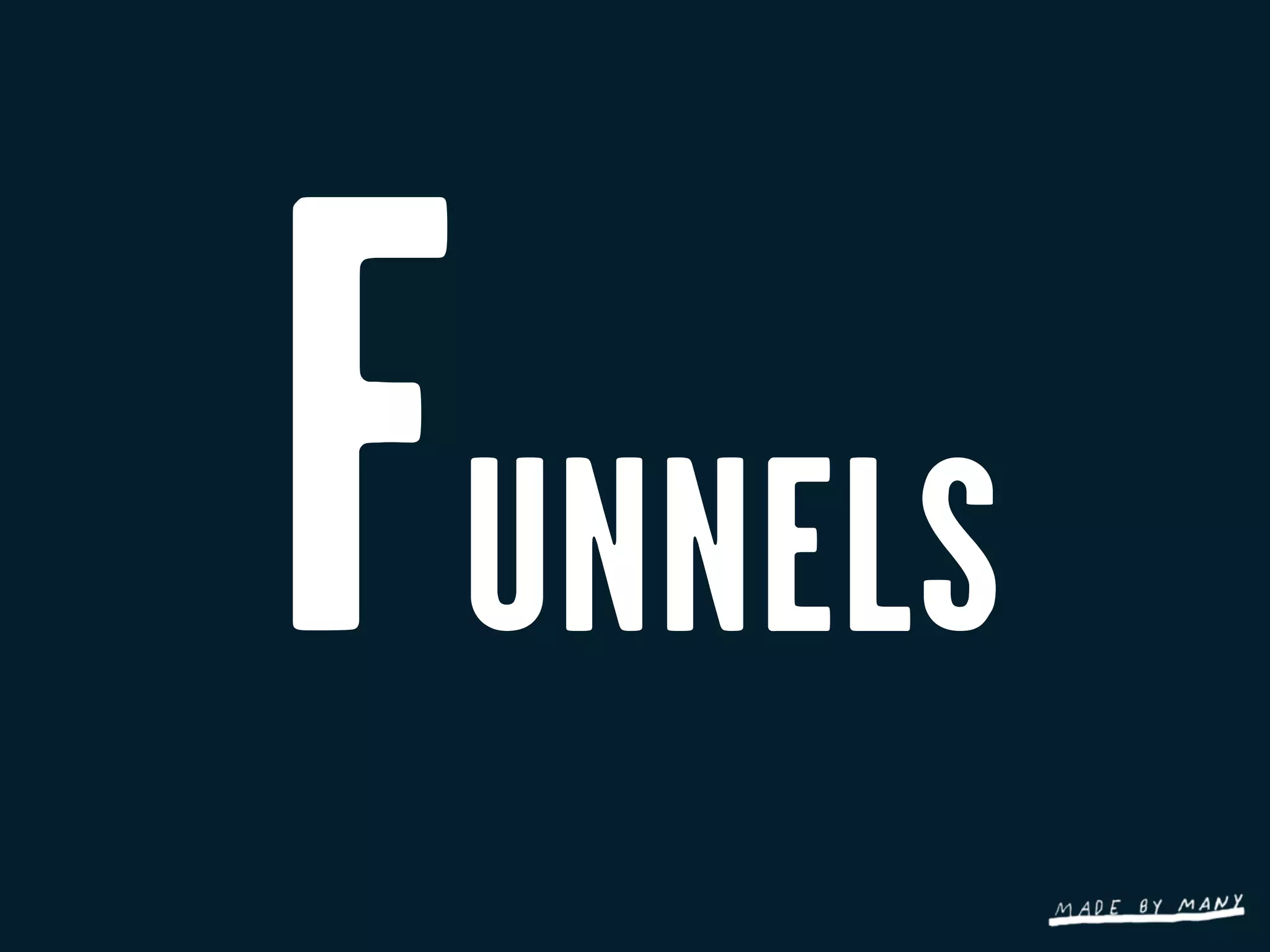 F   UNNELS
 