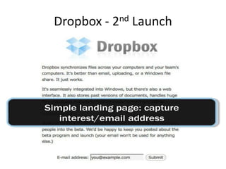 Dropbox - 2nd Launch
 