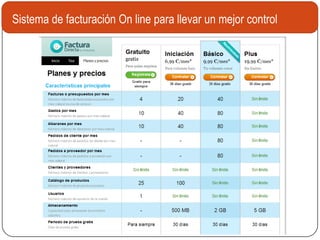 Sistema de facturación On line para llevar un mejor control
 