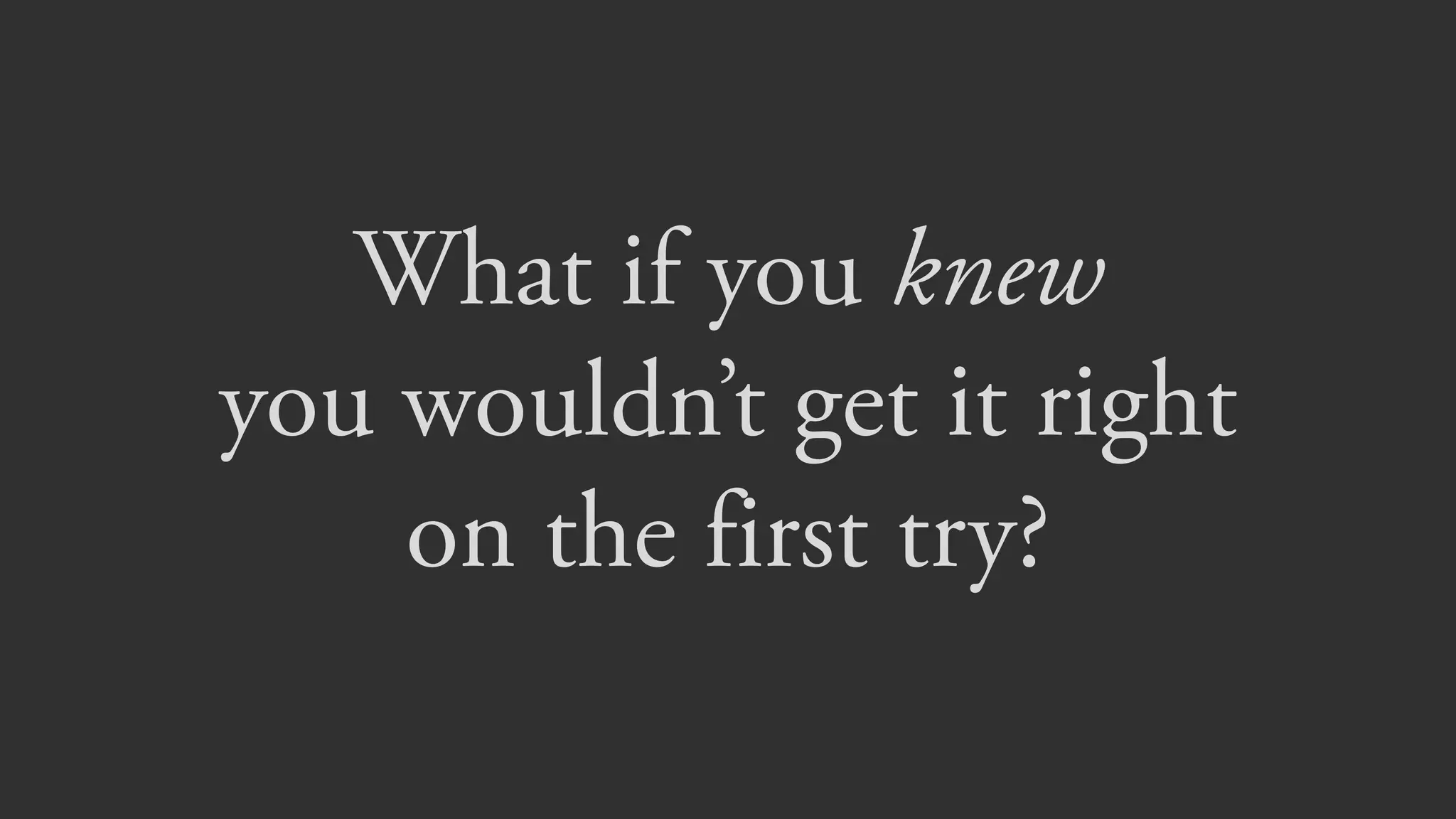 *Minimum
Viable
Product
 