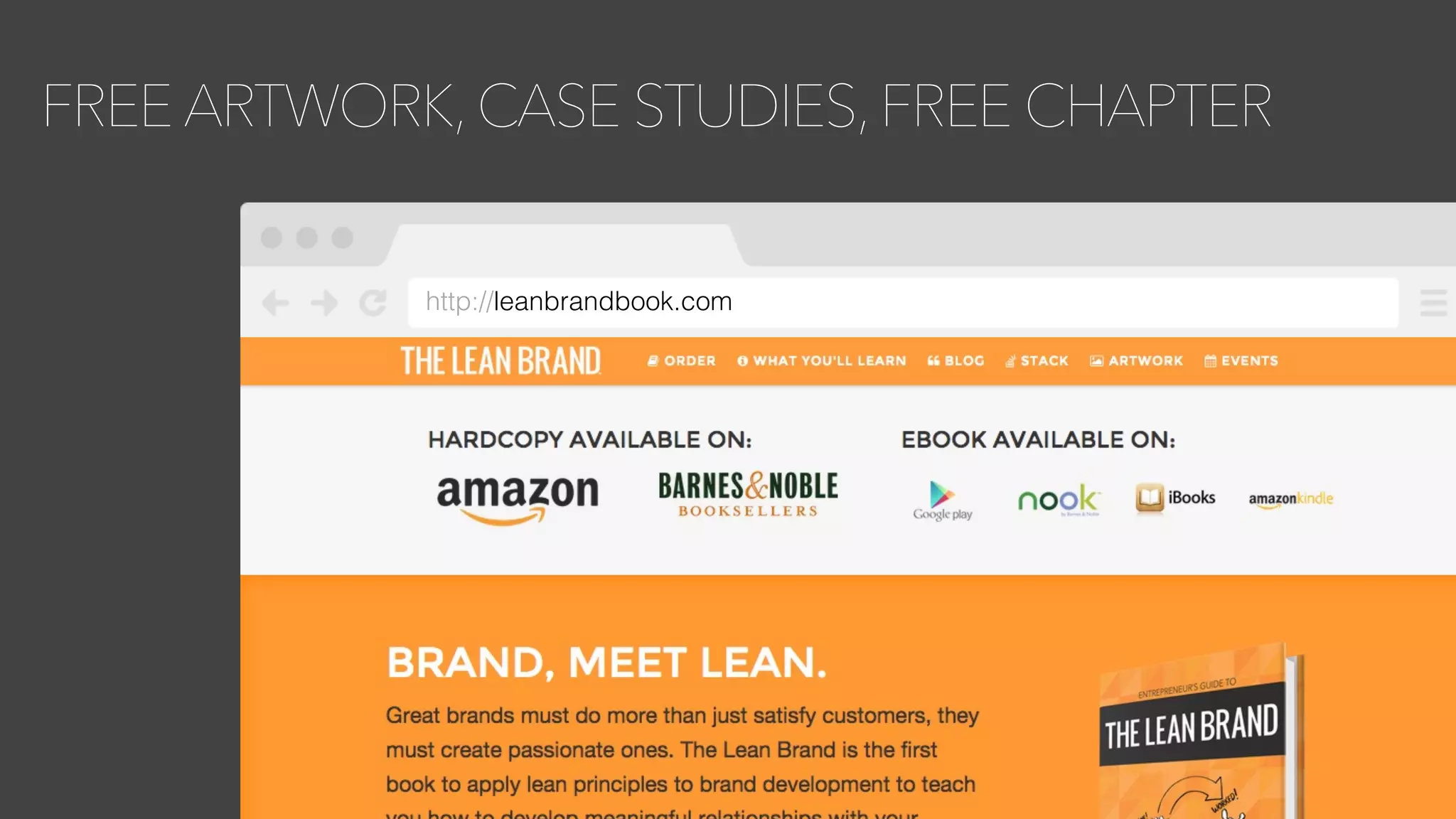 http://leanbrandbook.com
FREE ARTWORK, CASE STUDIES, FREE CHAPTER
 