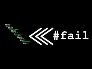 #fail
 #fail
   #fail
    #success
      #fail
       #fail
         #success
          #fail
            #fail
          ...