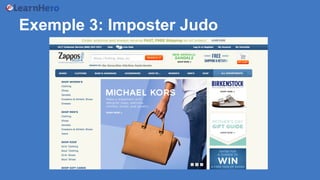 Exemple 3: Imposter Judo
 
