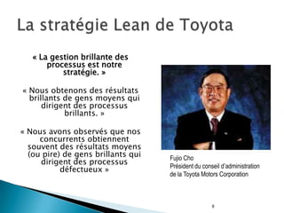 4Le Lean ThinkingPourquoi ?Le Centre du Support des Fournisseurs de Toyota (TSSC) établi aux États-Unis