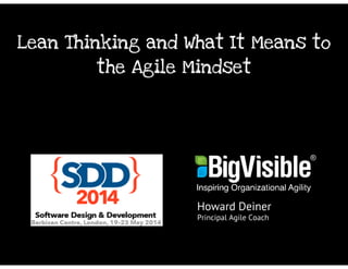 Lean Thinking and What it Means to the Agile Mindset