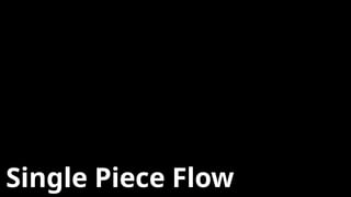 Understanding Lean tools, line balancing, Single piece flow | PPTX
