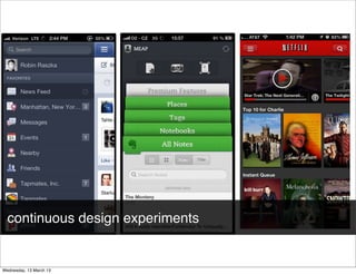 continuous design experiments
 