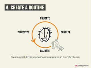 4. Create a routine