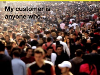 “Customers don't care about your solution.
    They care about their problems.”
               - Dave McClure
 