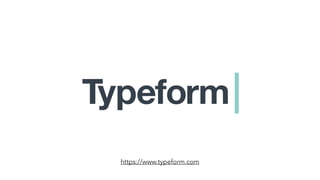 https://www.typeform.com
 