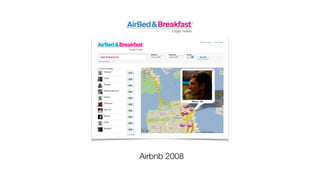 Airbnb 2008
 