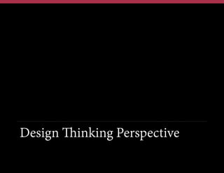 Over the past 35 years, design &
development, much like Waterfall*,
accumulated a lot of wasteful, time-
consuming, CYA practices that
delivered no discernable value to the
business or to customers.
 