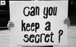 © Copyright UX-Republic 2015 - blog.ux-republic.com - Michael Boitin et Jocerand Ducroux
 