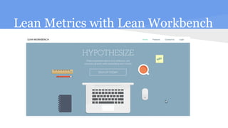 Lean Metrics with Lean Workbench
 