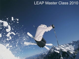 LEAP Master Class 2010 