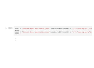 In [41]: curl -H "Content-Type: application/json" localhost:8080/geoAdd -d '{"k":"running-poi","la
echo ''

curl -H "Content-Type: application/json" localhost:8080/geoAdd -d '{"k":"running-poi","la
echo ''

1

1

 