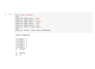 In [38]: echo 'ZDIFF Commands'

echo ''

redis-cli ZADD zset1 1 "one"

redis-cli ZADD zset1 2 "two"

redis-cli ZADD zset1 3 "three"

redis-cli ZADD zset2 1 "one"

redis-cli ZADD zset2 2 "two"

redis-cli ZDIFF 2 zset1 zset2

echo ''

redis-cli ZDIFF 2 zset1 zset2 WITHSCORES

ZDIFF Commands



(integer) 1

(integer) 1

(integer) 1

(integer) 1

(integer) 1

1) "three"



1) "three"

2) "3"

 