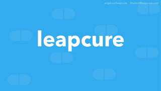 Leapcure Pitch Deck