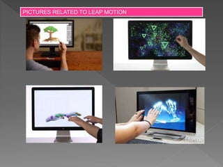 Leap motion controller | PPTX