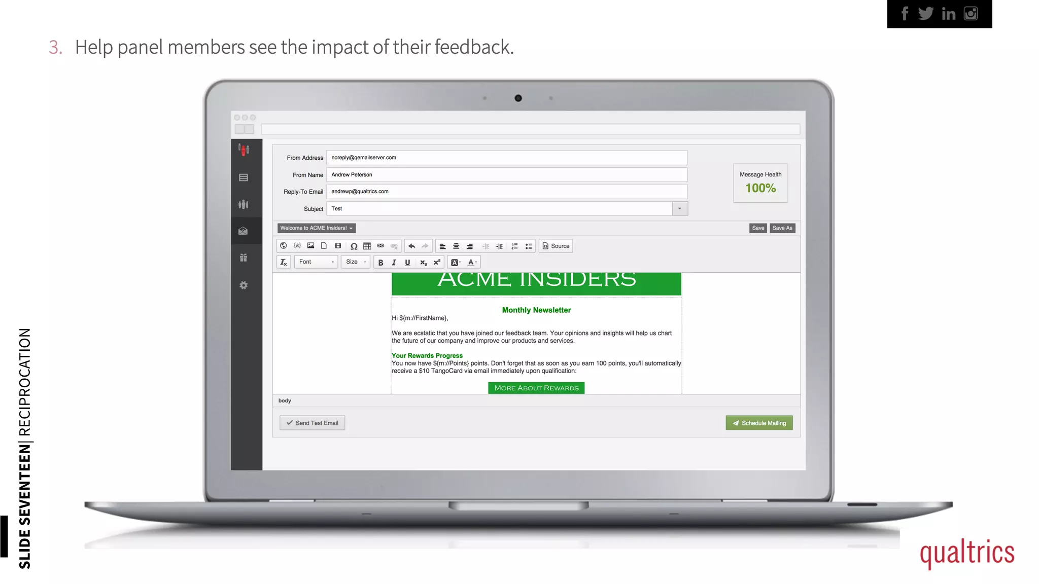 SLIDESEVENTEEN|RECIPROCATION
3. Help panel members see the impact of their feedback.
 
