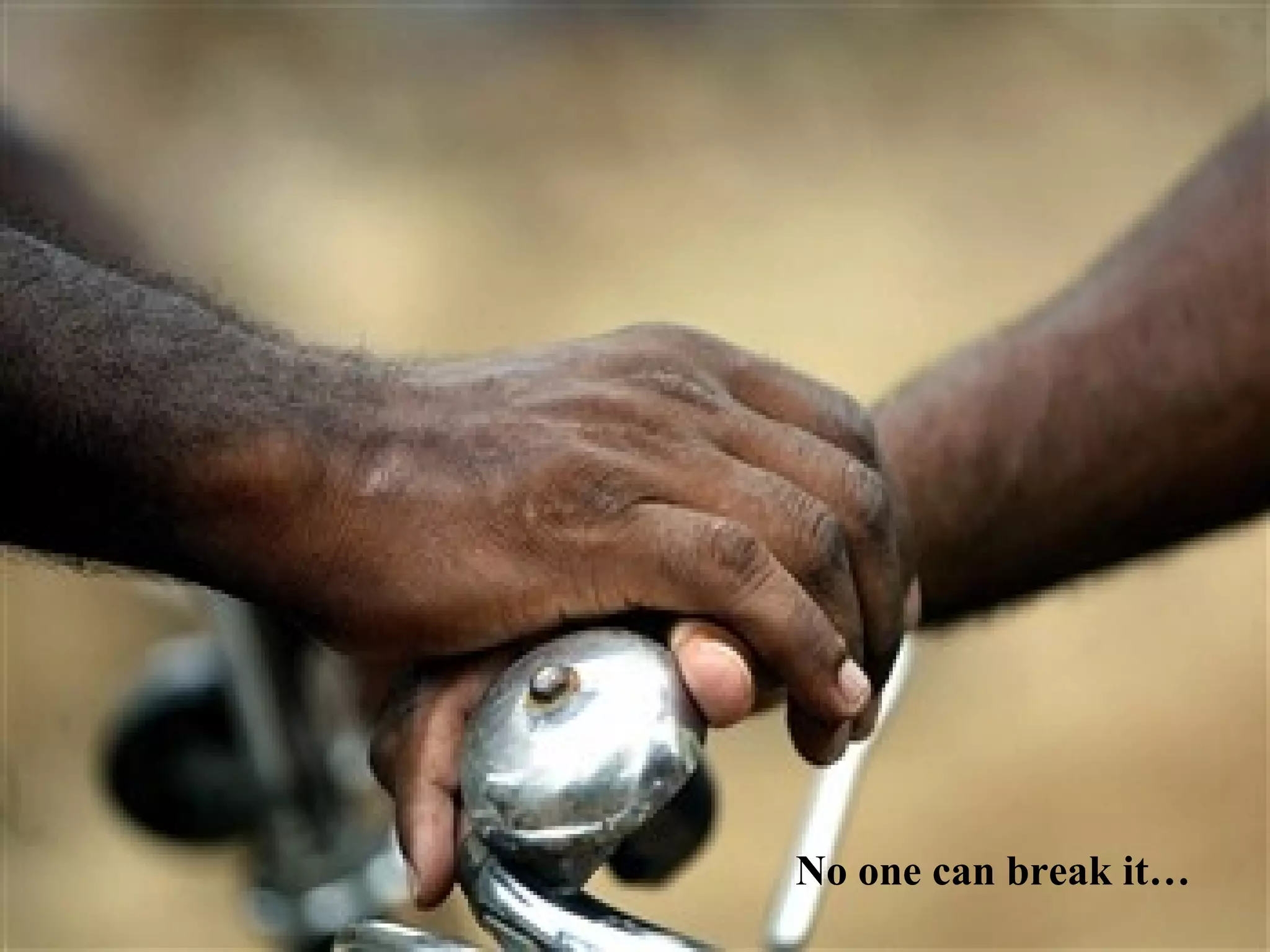 Love is so reliable… No one can break it… 