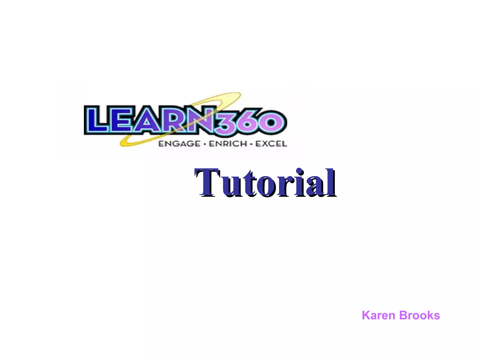 Tutorial Karen Brooks 
