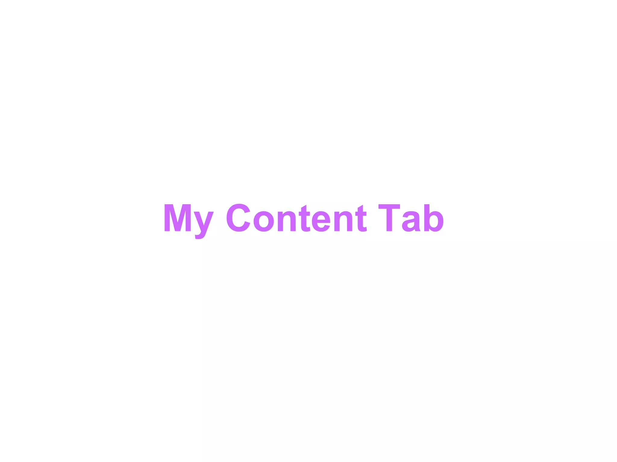 My Content Tab 