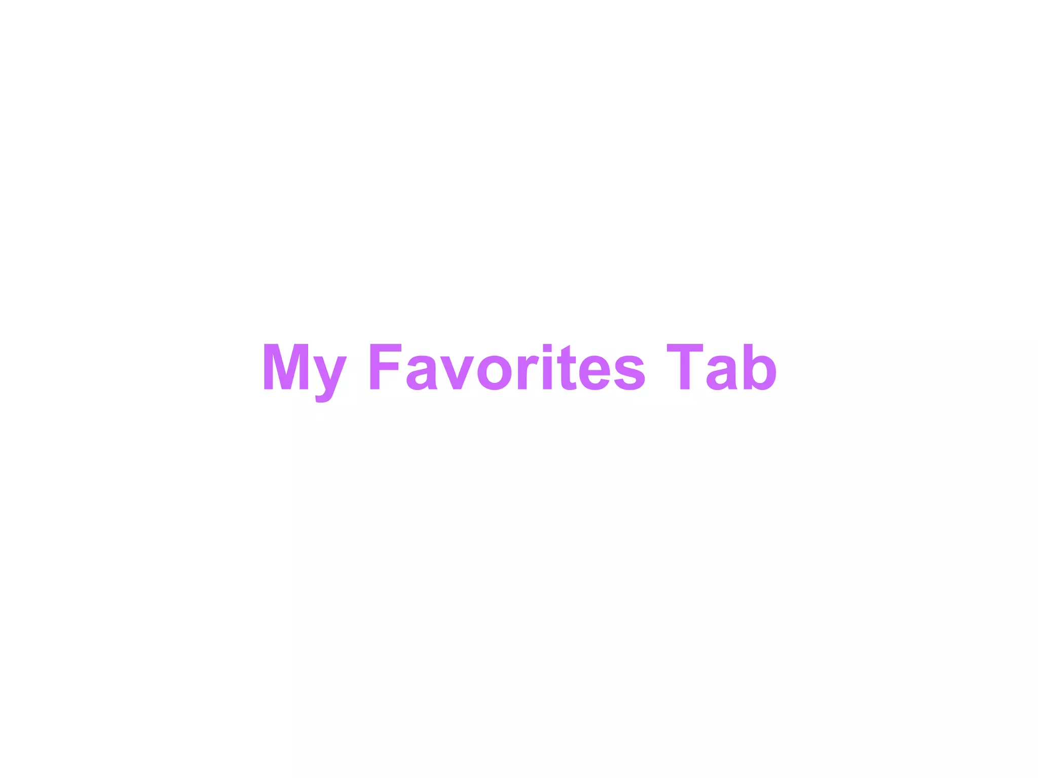 My Favorites Tab 