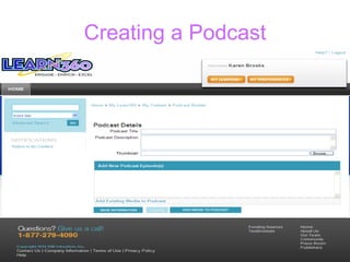 Creating a Podcast 