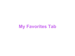 My Favorites Tab 