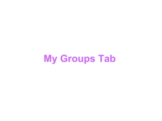 My Groups Tab 